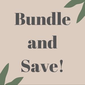 Bundle 2+ Items and Save!!